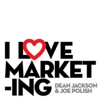I Love Marketing artwork